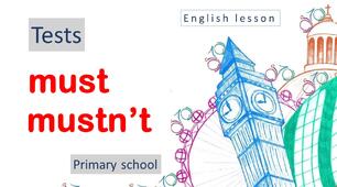 Modals - 'must' and 'mustn't'