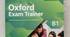 Home. Oxford Exam Trainer. B1