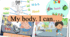 Інтерактивна анімована презентація My body. Дієслово CAN. I can sit. I can jump. Літери Cc, Vv. Говоримо, читаємо, пишемо. Багато практичних вправ.