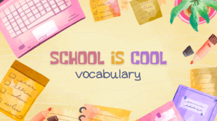 Interactive Vocabulary | Інтерактивний словник до розділу School Is Cool підручн. Карпюк