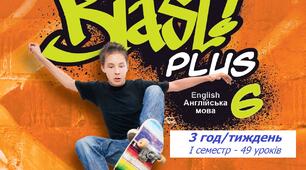 NEW!!! Інтерактивний КТП з англійської мови для 6 класу (3 год/тижд) на І семестр за підручником Full Blast Plus (Мітчелл) 2023/2024 н.р.