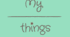 My things. Unit 2, Full Blast