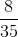 \frac{8}{35}