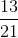 \frac{13}{21}