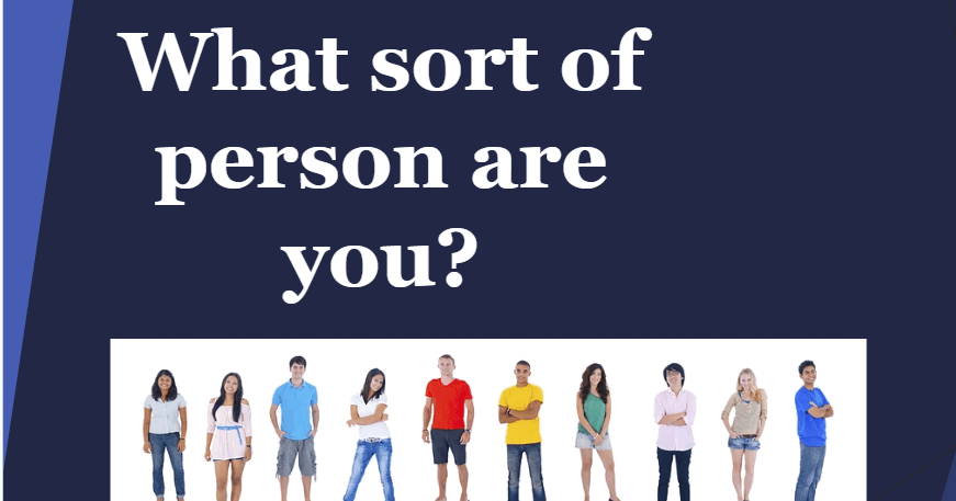Form 9. Lesson 2. What sort of person are you? | Презентація ...