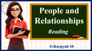 Презентація " People and Relationships. Reading "