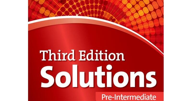 Third solution intermediate students. Solutions pre-Intermediate 3rd Edition Workbook. Solutions pre-Intermediate, издание 3. Солюшенс пре интермедиат 3 издание. Solution Intermediate 3 Edition.