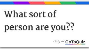 4. What sort of person are you? Describing people