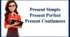 Grammar. Present Tenses