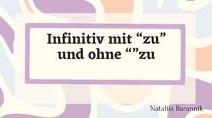 9. Klasse Infinitiv mit "zu" und ohne "zu"
