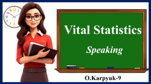 Презентація " Vital Statistics. Speaking"