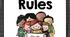 The rules of my school