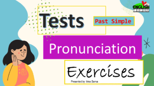 Past Simple.Pronunciation:/t/, /d/, /id/. Дієслова минулого часу.Вимова закінчення -ed.