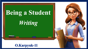 Презентація " Being a Student. Writing"