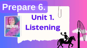 Prepare 6. Unit 1. Listening p.13