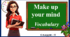 Презентація " Make up your mind. Vocabulary "