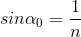 sin\alpha _0=\frac{1}{n}