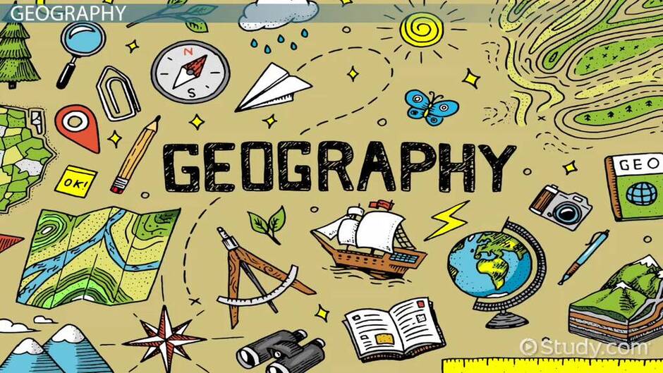 Geography Definition: Lesson for Kids - Video & Lesson Transcript | Study.com
