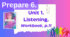 Prepare 6. Listening. Workbook p.11