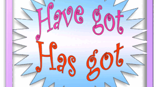Have Got/Has Got (+,-,?)