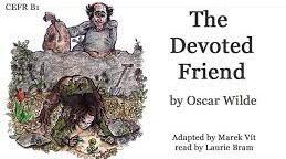  The Devoted Friend