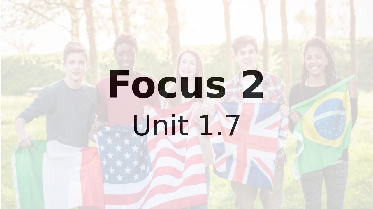 Презентація "Focus 2 Unit 1.7 What is an exchange student