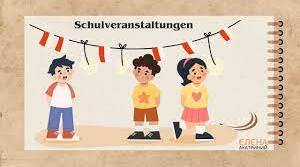 Schulveranstaltungen