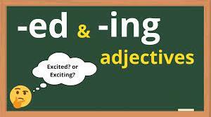 TEST "Adjectives ending in -ED / -ING. Personality." (Unit 2, WW 2)