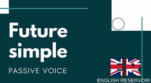 Презентація  "Future Simple Passive Voice "
