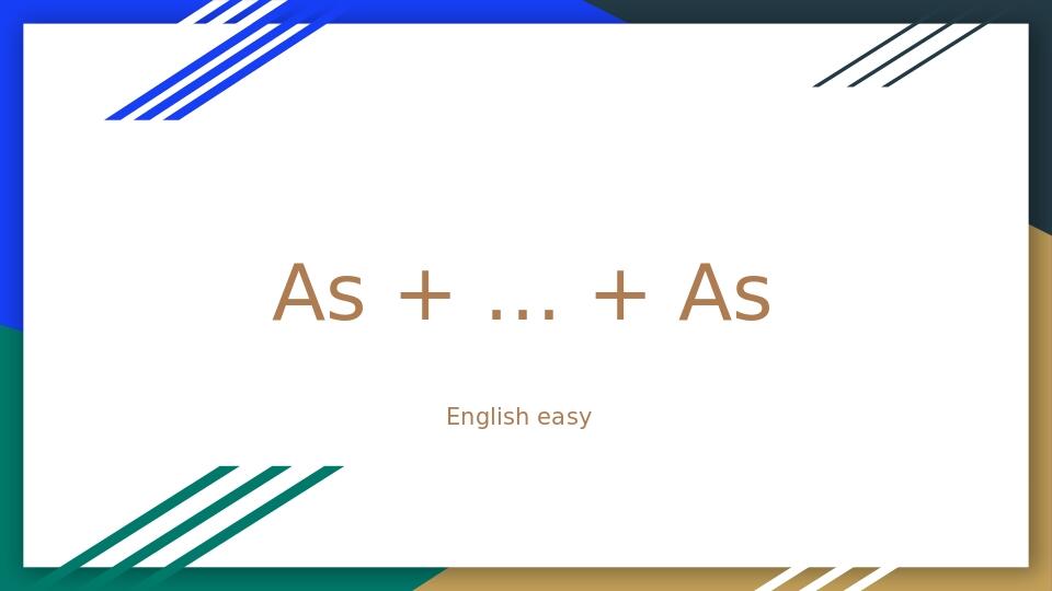 As + … + As English easy
