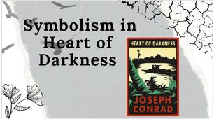 Презентація: "Symbolism in Heart of Darkness"