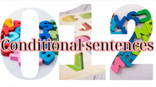 Conditionals: zero, first and second