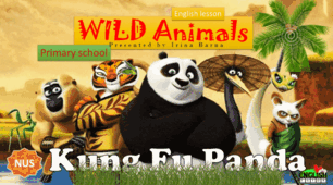 Презентація на тему «Wild аnimals»(«Дикі тварини»)за сюжетом мультика «Панда Кунг-Фу».