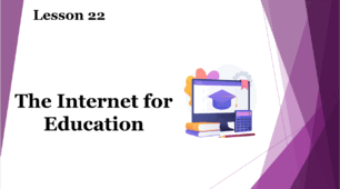 Form 9. Lesson 22. Magic Box. The Internet for Education.