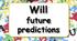 Will for future predictions