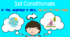 Презентація з англійської мови на тему "The First Conditionals"
