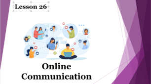 Form 9. Lesson 26. Online Communication.