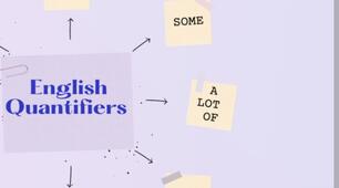 Quantifiers (some, any, much, many, a lot of)