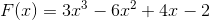 F(x)=3x^{3}-6x^{2}+4x-2