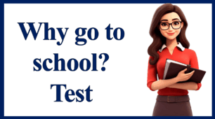 Why go to school? Test