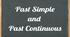 Past simple vs past continuous.