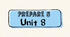 Prepare 5. Unit 8. Grammar. PRESENT SIMPLE (General and Special Questions)