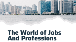 The World of Jobs and Professions