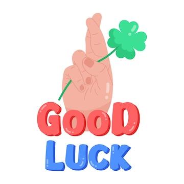 Premium Vector | A hand holding a clover with the words good luck on it.