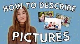 Матеріали до уроку. 'Describe a photo or picture'.