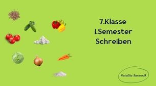 Німецька мова 7 клас перший семестр письмо (7.Klasse I.Semester Schreiben)