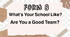Form 8. Test . What's Your School Like? +  Are You a Good Team? 