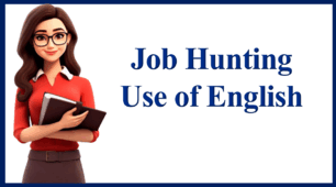 Job Hunting. Use of English