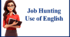 Job Hunting. Use of English