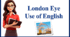 London Eye. Use of English